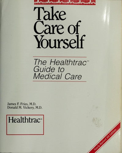 Take Care Of Yourself: Your Personal Guide To Self-Care & Preventing Illness