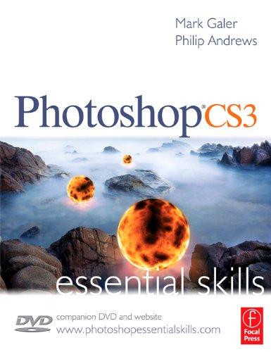Photoshop Cs3 Essential Skills (Photography Essential Skills): a guide to creative image editing