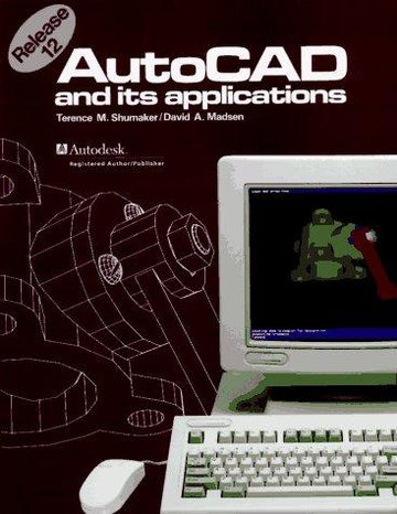 Autocad And Its Applications/Release 12