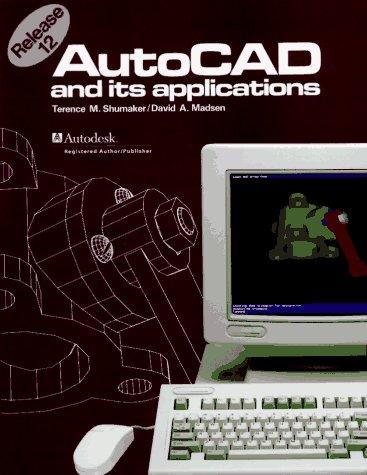 Autocad And Its Applications/Release 12