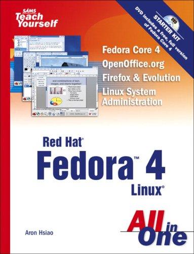 Sams Teach Yourself Red Hat(R) Fedora(Tm) 4 Linux All In One (Sams Teach Yourself: Without DVD Kit)