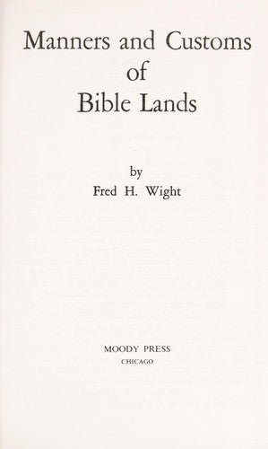 Manners And Customs Of Bible Lands