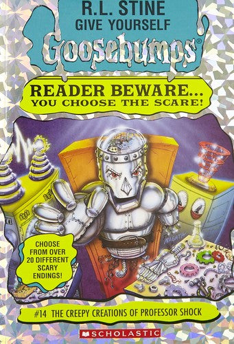 The Creepy Creations Of Professor Shock (Give Yourself Goosebumps, No 14)
