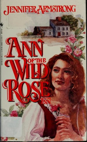 Ann Of The Wild Rose Inn, 1774 (Wild Rose Inn, No 2)