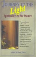 Journey To The Light: Spirituality As We Mature