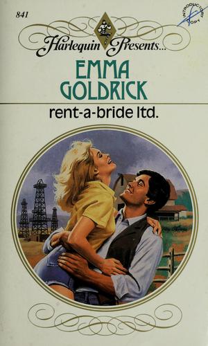 Rent-A-Bride Ltd (Harlequin Presents, No 841)