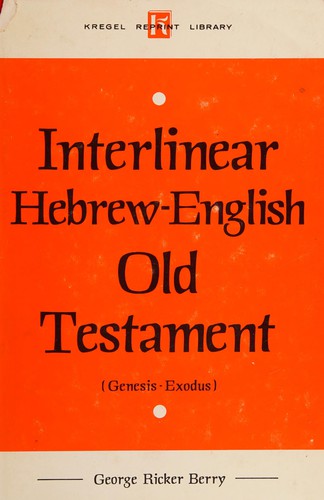 The Interlinear Literal Translation Of The Hebrew Old Testament