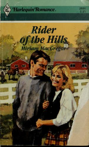 Rider Of The Hills (Harlequin Romance, No 2931)