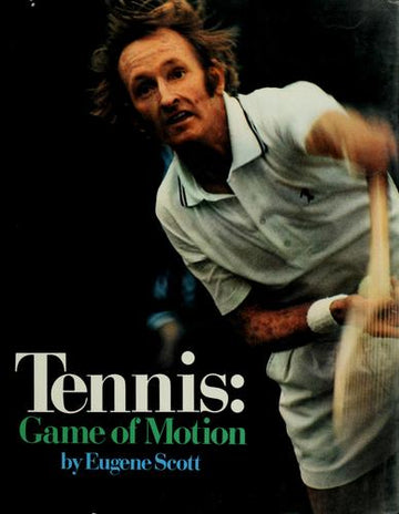 Tennis: Game Of Motion