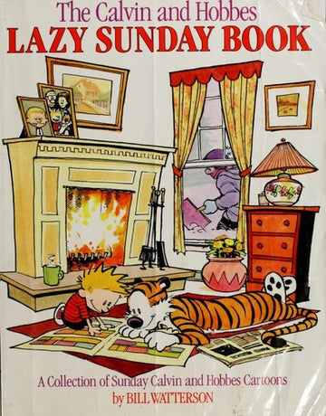 The Calvin And Hobbes Lazy Sunday Book: a collection of Sunday Calvin and Hobbes cartoons