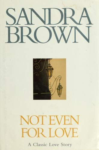 Not Even For Love [large Print]