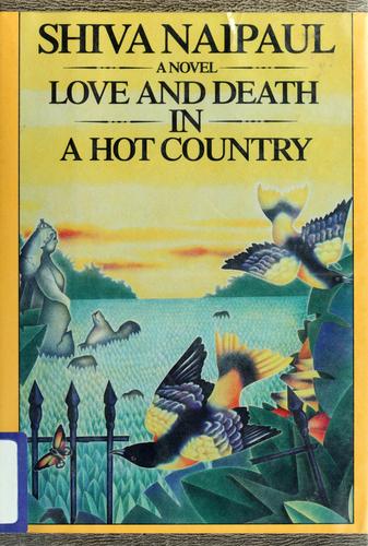Love And Death In A Hot Country