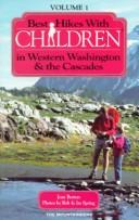 Best Hikes With Children In Western Washington & The Cascades (Best Hikes With Children)