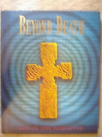 Beyond Death