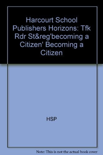 Becoming A Citizen: Tfk Rdr St&Reg'Becoming A Citizen' BECOMING A CITIZEN