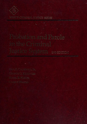 Probation And Parole In The Criminal Justice System