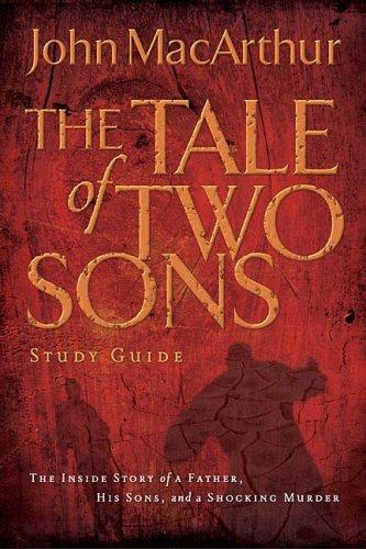 A Tale Of Two Sons Study Guide