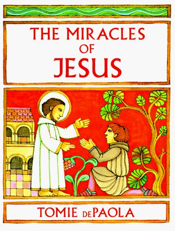 The Miracles Of Jesus
