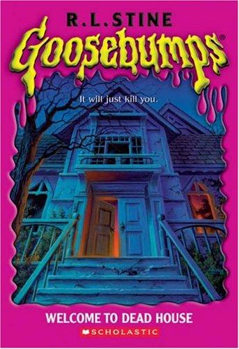 Welcome To Dead House (Goosebumps Series)