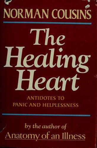 The Healing Heart: Antidotes To Panic And Helplessness: antidotes to panic and helplessness