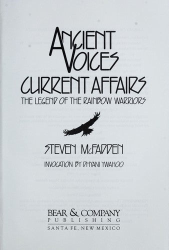 Ancient Voices, Current Affairs: The Legend Of The Rainbow Warriors