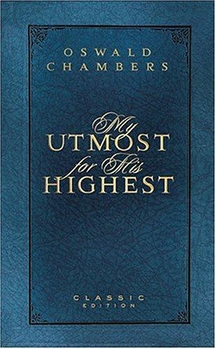 My Utmost for His Highest