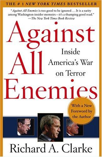 Against All Enemies: Inside America's War On Terror