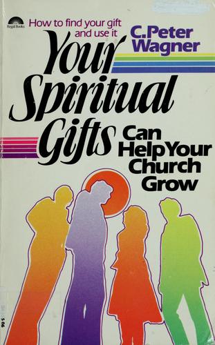 Your Spiritual Gifts Can Help Your Church Grow