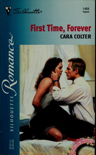 First Time, Forever (Virgin Brides) (Silhouette Romance, 1464)