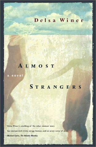 Almost Strangers: A Novel