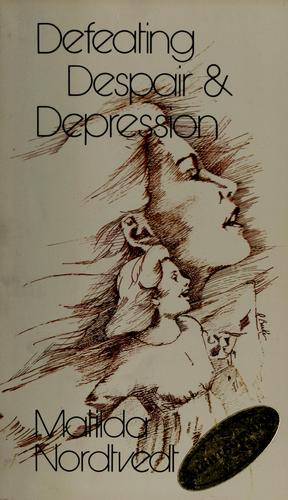 Defeating Despair & Depression