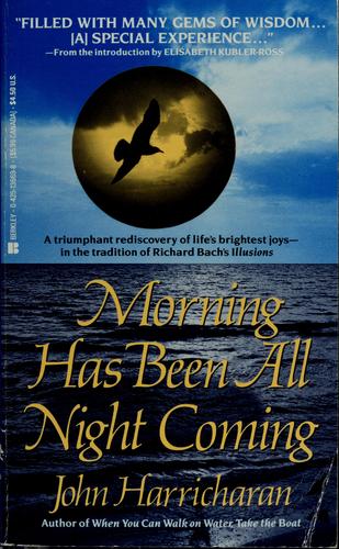 Morning Has Been All Night Coming