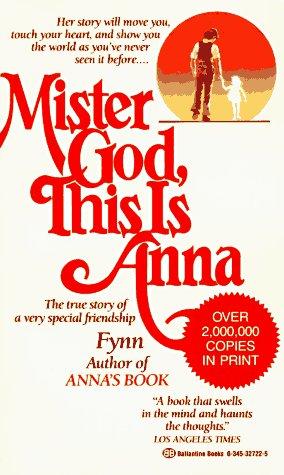 Mister God, This Is Anna: a true story