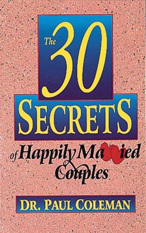 The 30 Secrets Of Happily Married Couples