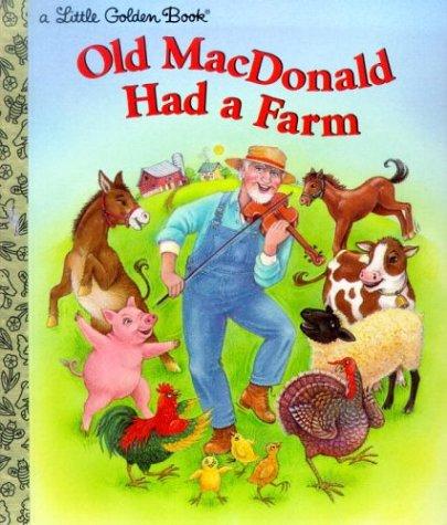 Old Macdonald Had A Farm (Little Golden Book)