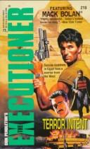 Terror Intent (The Executioner #219) (Don Pendleton's The Executioner Featuring Mack Bolan No 219)