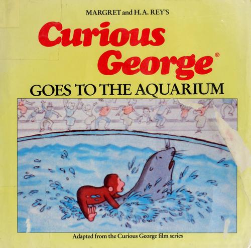 Curious George Goes To The Aquarium (Curious George)