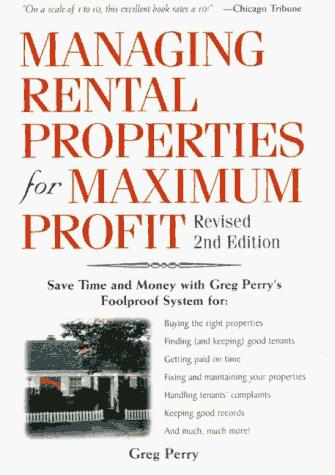 Managing Rental Properties For Maximum Profit, Revised 2nd Edition
