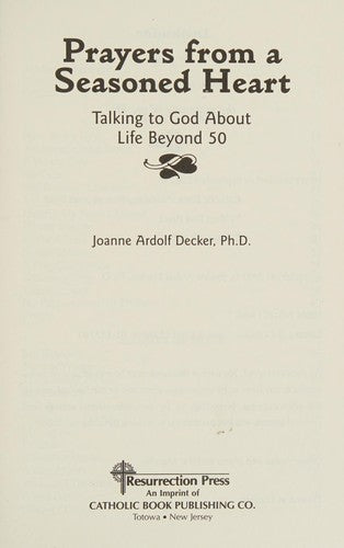 Prayers From A Seasoned Heart: Talking To God About Life Beyond 50 (with Notes and  Autographed)