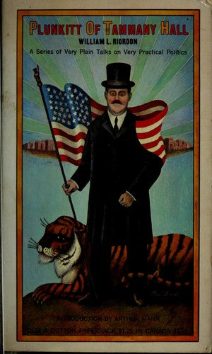 Plunkitt Of Tammany Hall