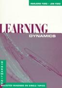 Learning Dynamics (Streamlines : Selected Readings On Single Topics)