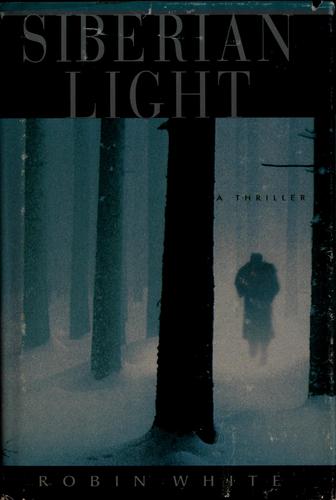 Siberian Light (without dust jacket)