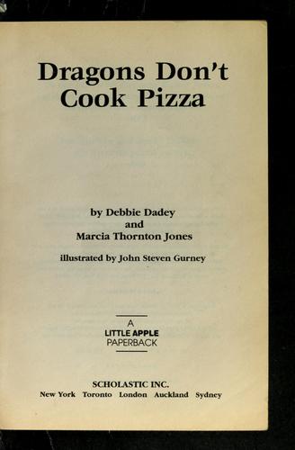 Dragons Don't Cook Pizza (The Adventures Of The Bailey School Kids, #24)
