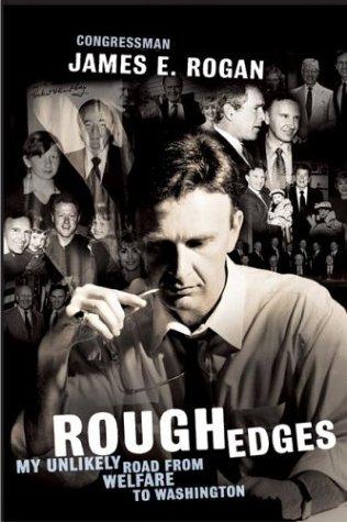 Rough Edges: My Unlikely Road From Welfare To Washington