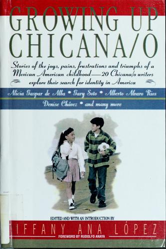 Growing Up Chicana/O