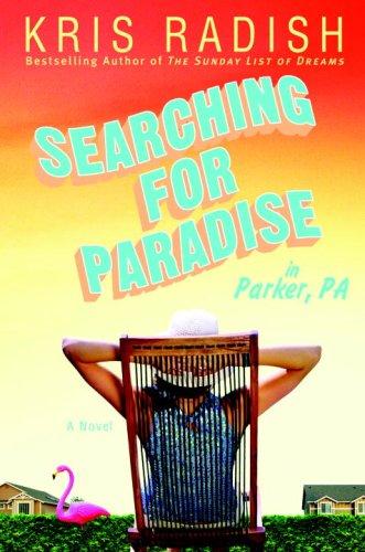 Searching For Paradise In Parker PA