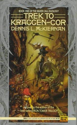 Trek To Kraggen-Cor (Silver Call Duology)