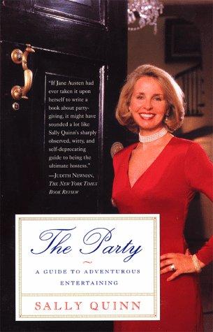 The Party: A Guide To Adventurous Entertaining