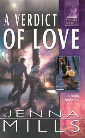 A Verdict of Love (Family Secrets)
