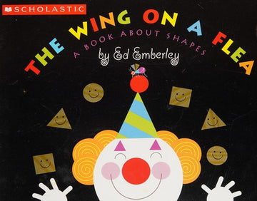 The Wing On A Flea - A Book About Shapes